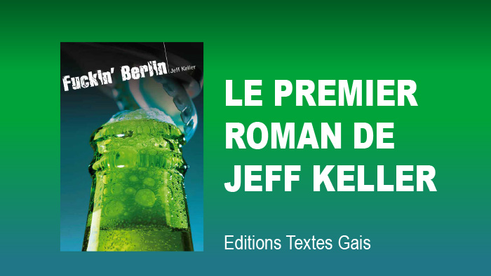 Fuck'in Berlin, un roman de Jeff Keller