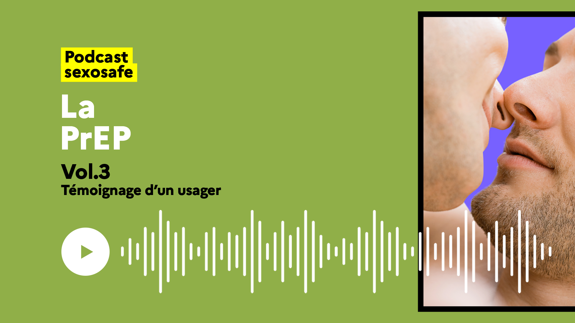 La PrEP, témoignage d'un usager