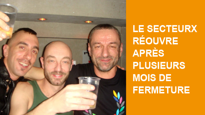 Le SecteurX réouvre après plusieurs mois de fermeture !